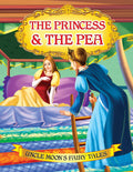 The Princess and the Pea  Uncle Moons Fairy Tales Story Book with Colourful Illustrations for Children | Early Learning & Read