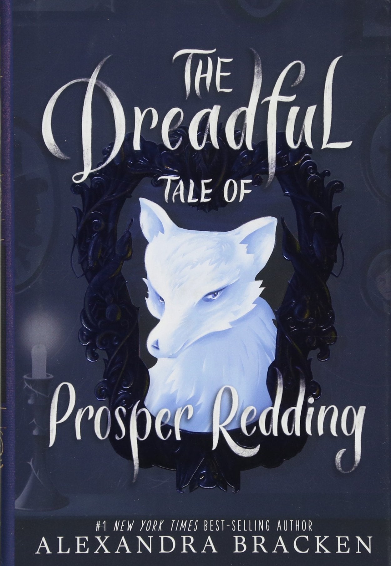The Dreadful Tale of Prosper Redding (Prosper Redding, 1)