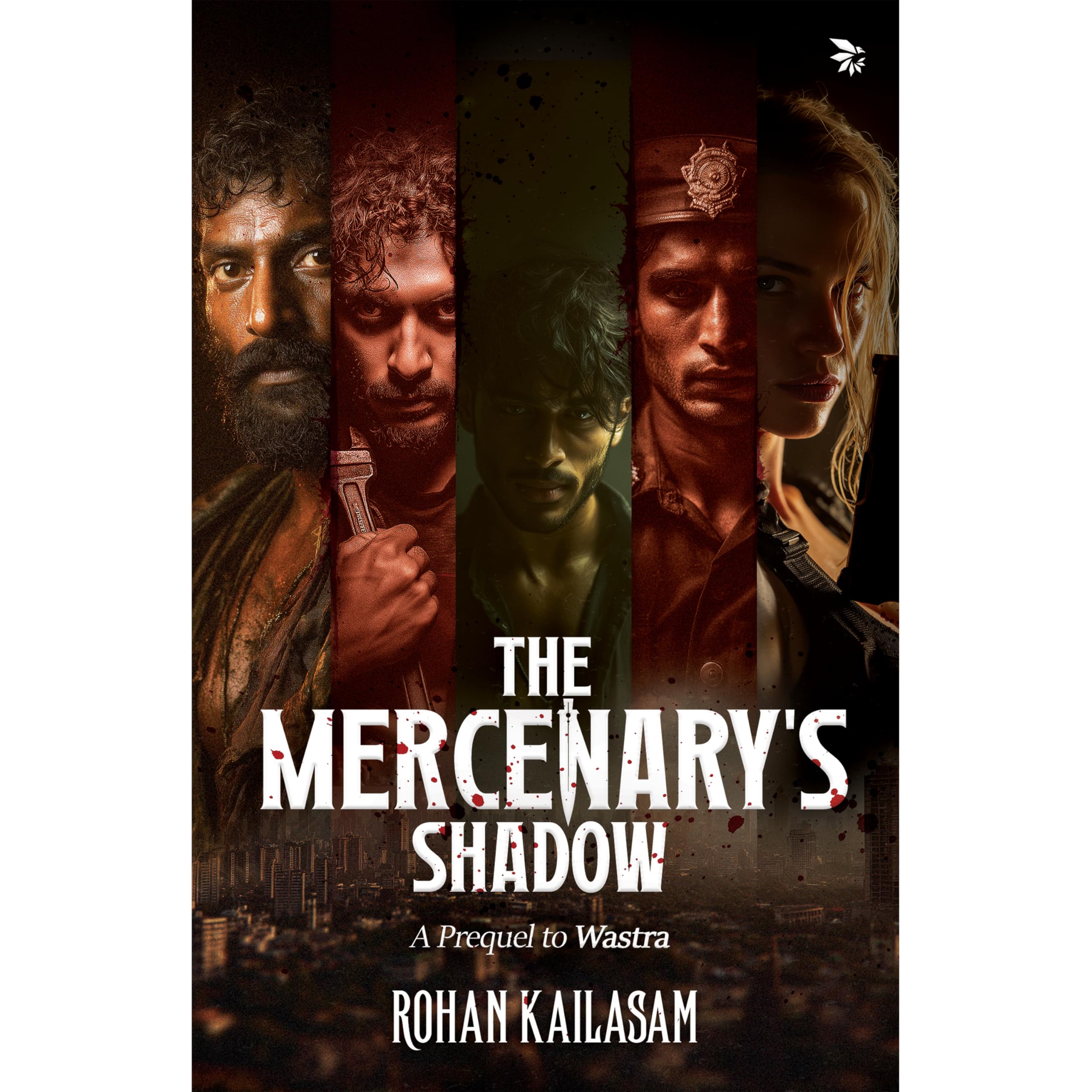 The Mercenarys Shadow A prequel to Wastra| Crime thriller| Action & Adventure| Thriller&Mystery