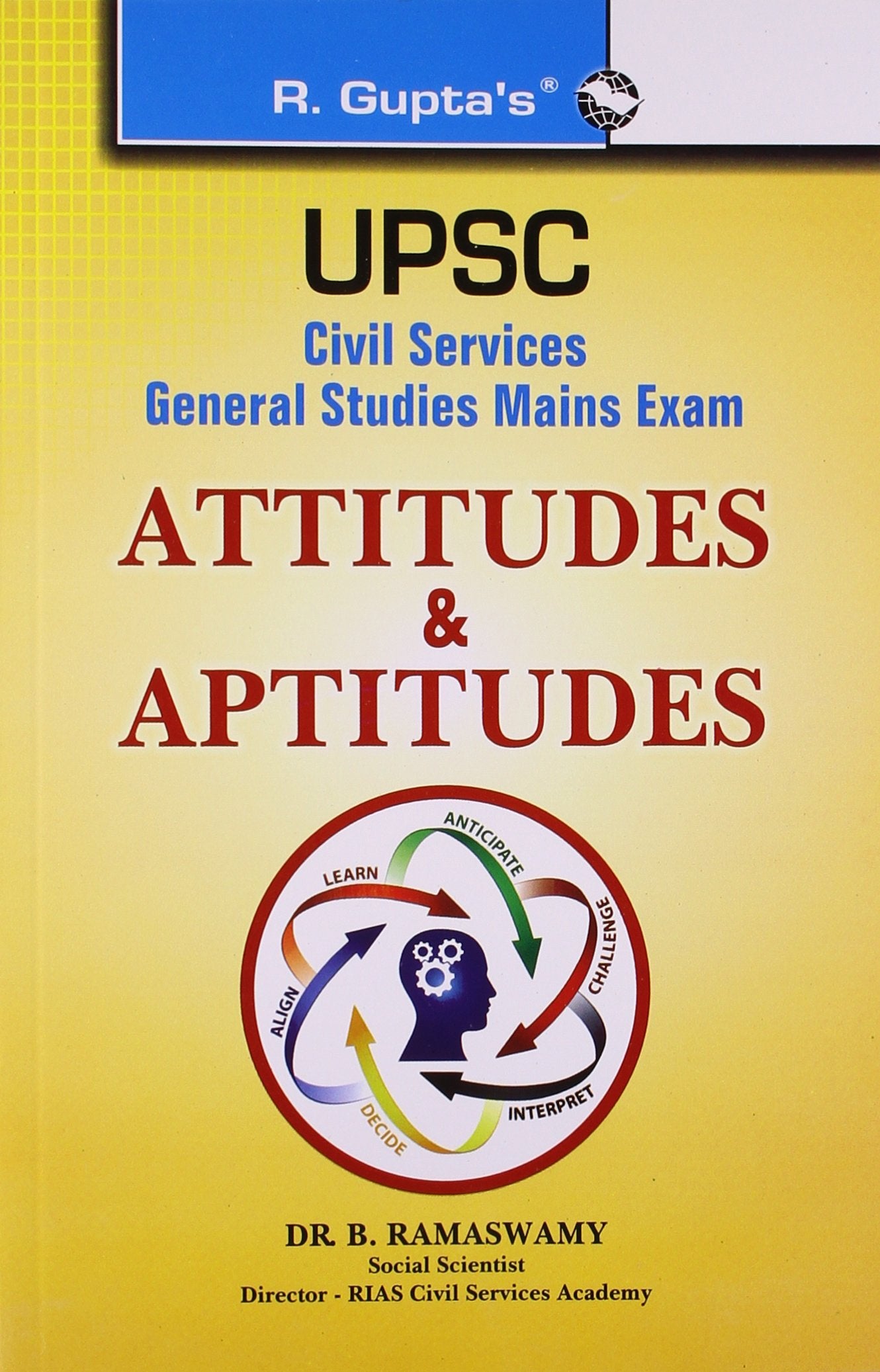 UPSC: Civil Services Main (Attitudes & Aptitudes)