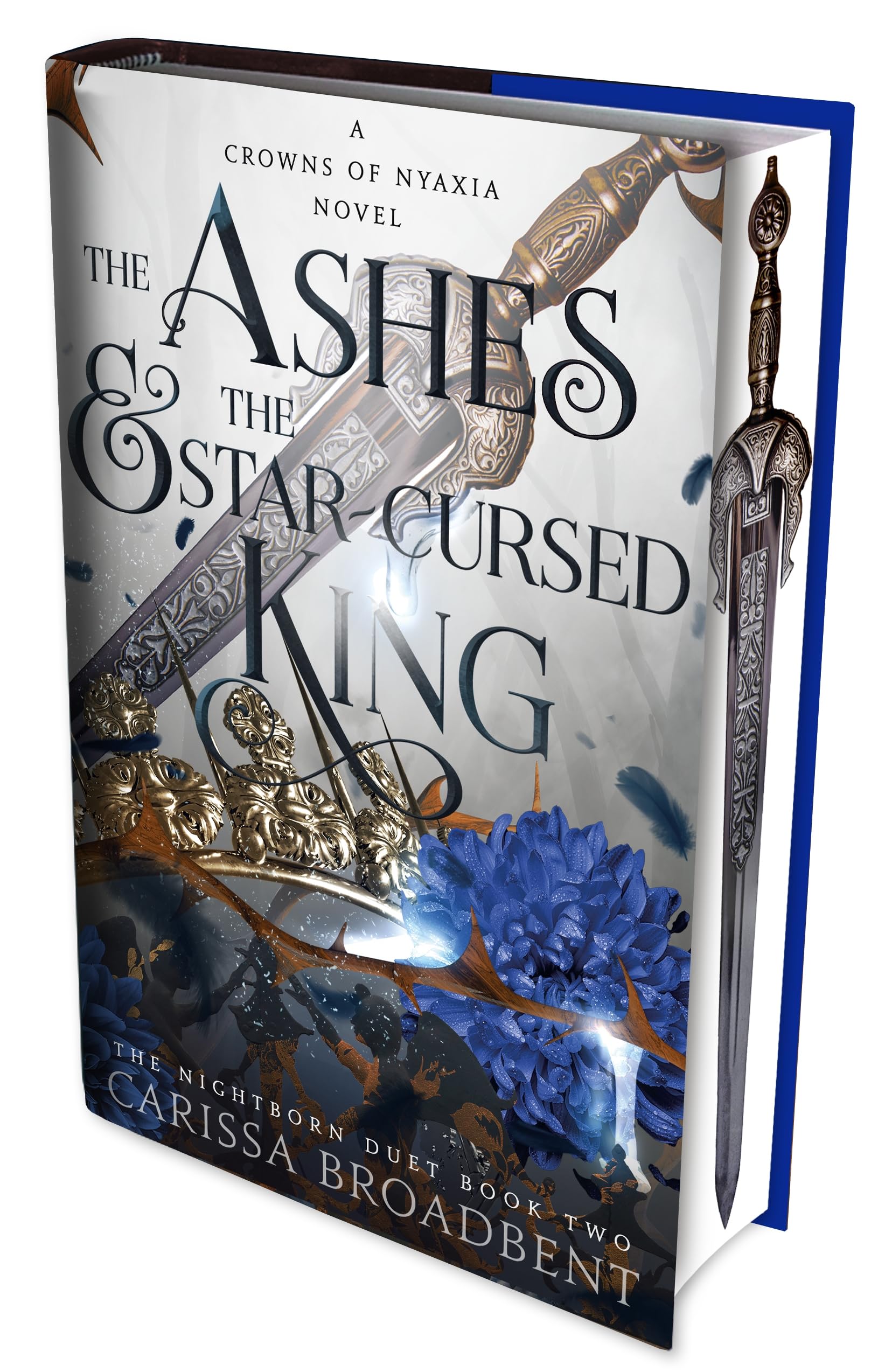 Ashes And The StarCursed King: Sprayed Edge Edition : The HeartWrenching Second Book In The Bestselling Romantasy Series Crown