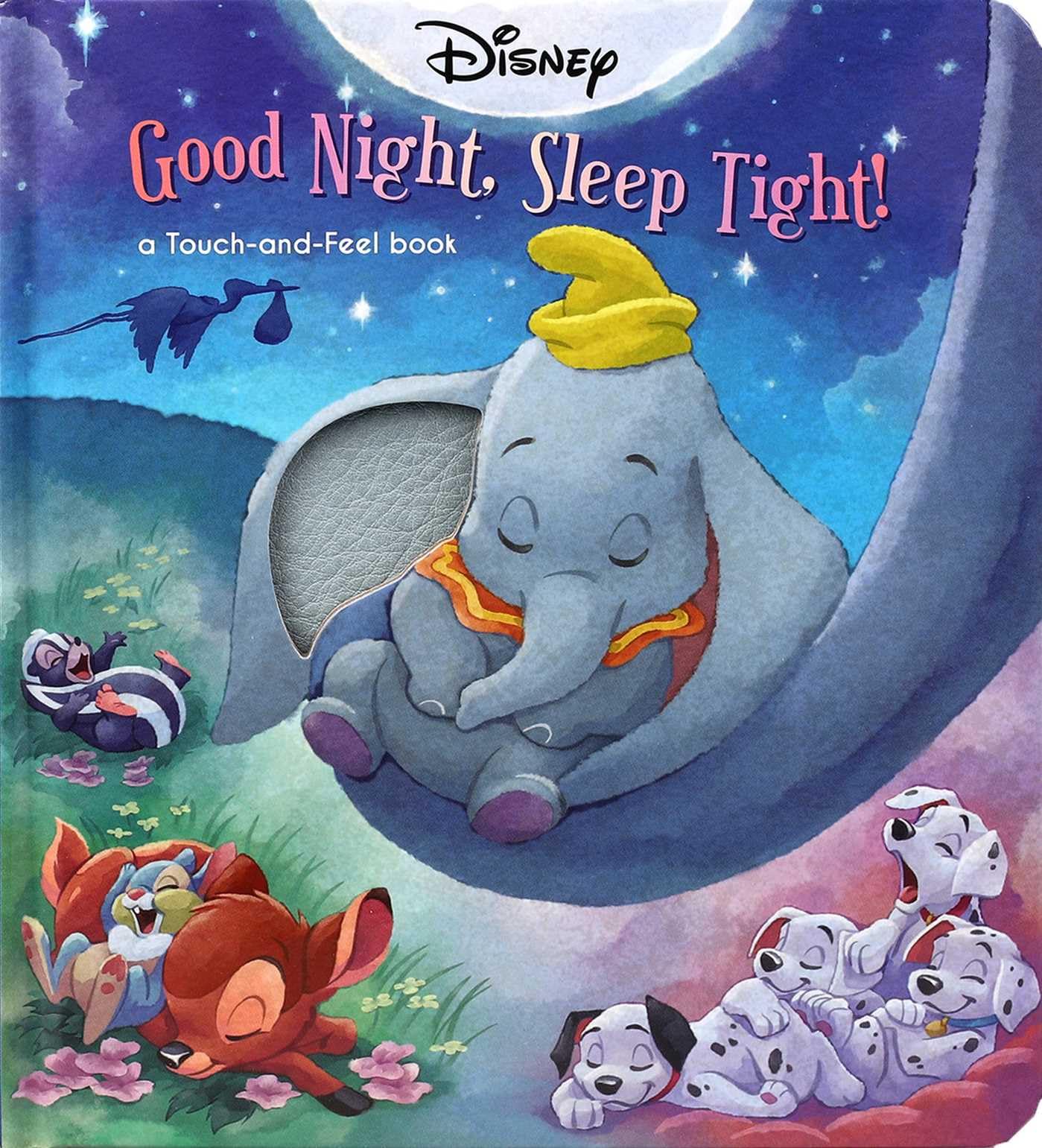 Disney Classic: Good Night, Sleep Tight! (Touch and Feel)