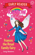 Frances the Royal Family Fairy (Rainbow Magic Early Reader)