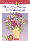 Creative Haven Beautiful Flower Arrangements Coloring Book: Relaxing Illustrations for Adult Colorists (Adult Coloring Books: Fl