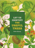 Let Us Identify The Useful Trees