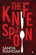 The Knife In My Spoon