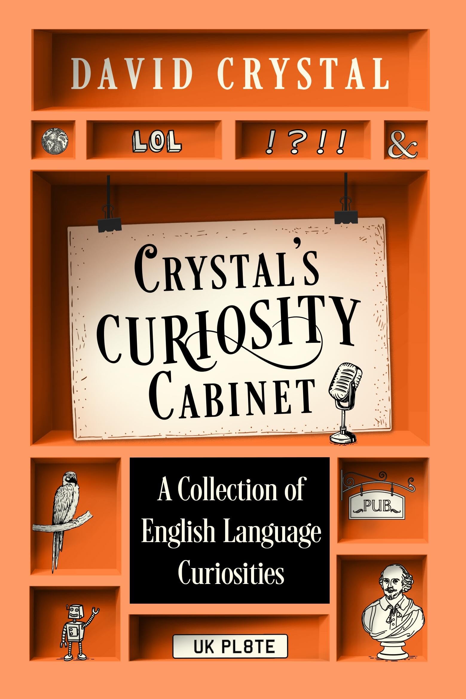 CrystalS Curiosity Cabinet: An English Language Miscellany