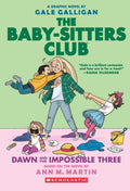 The BabySitters Club Graphix#05: Dawn And The Impossible Three