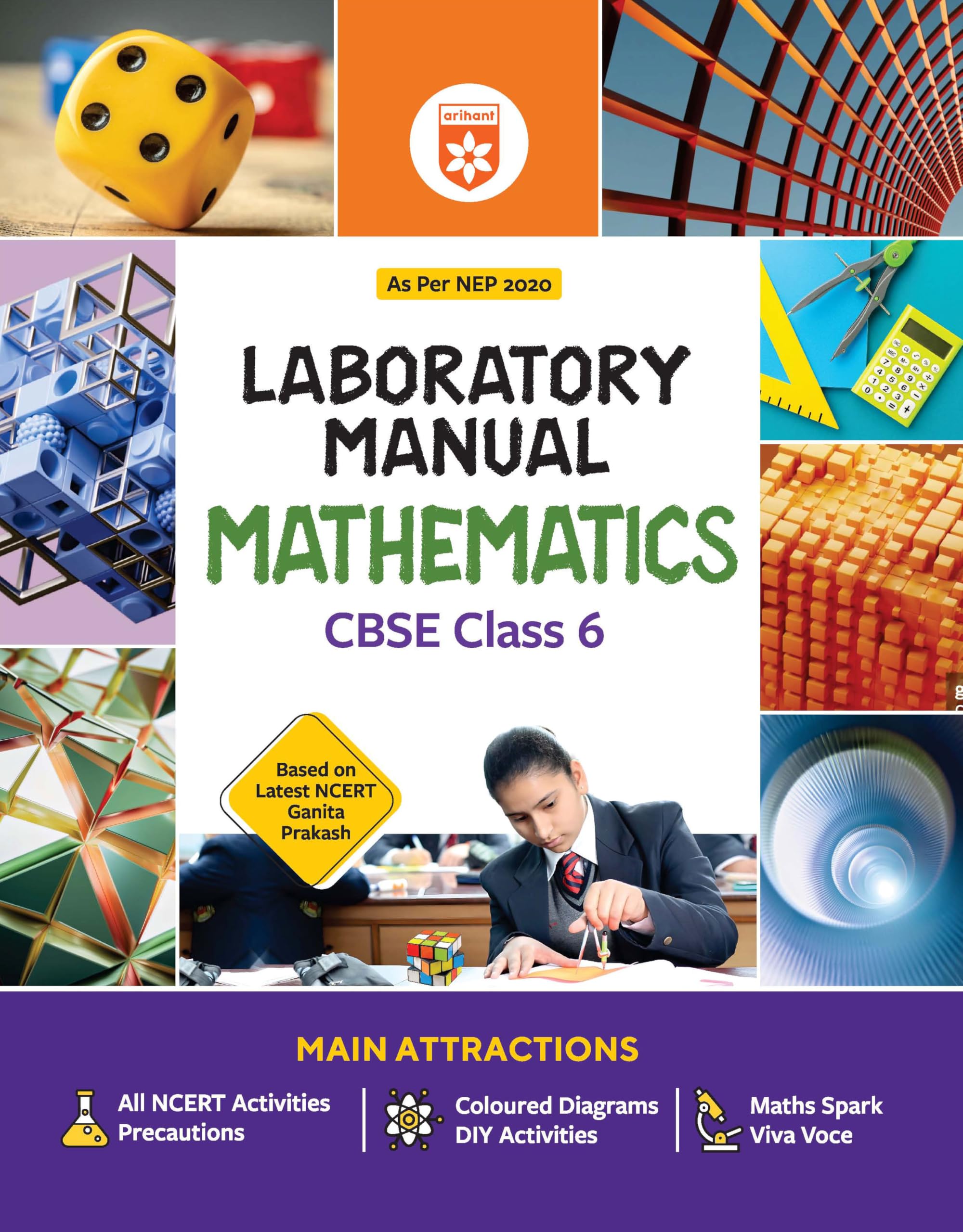 Arihant Laboratory Manual Mathematics for CBSE Class 6 Exam 202526 | As Per NEP 2020 | Based on Latest NCERT (Ganita Prakash) |
