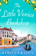 The Little Venice Bookshop: The perfect uplifting and heartwarming romantic comedy to escape with in 2024!