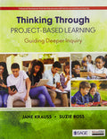 Thinking Through ProjectBased Learning