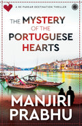 The Mystery of the Portuguese Hearts: A Re Parkar Destination Thriller