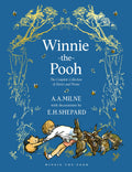 WinniethePooh: The Complete Collection of Stories and Poems: NEW Edition  Beautifully illustrated story collection, the perfe