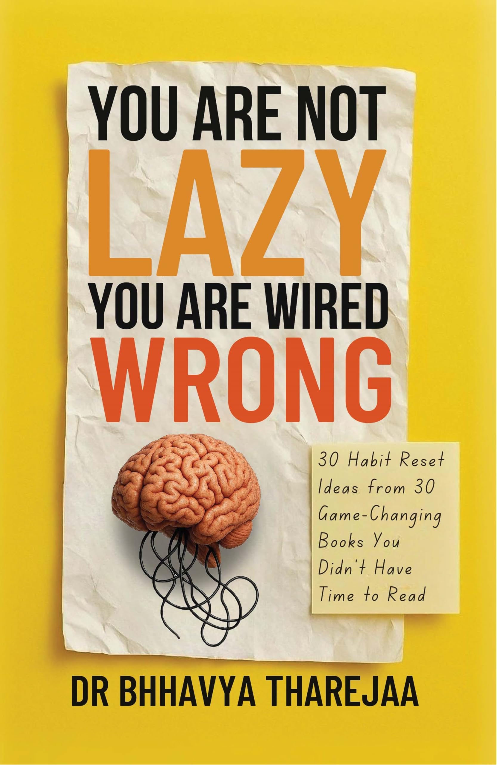 You Are Not Lazy, You Are Wired Wrong!