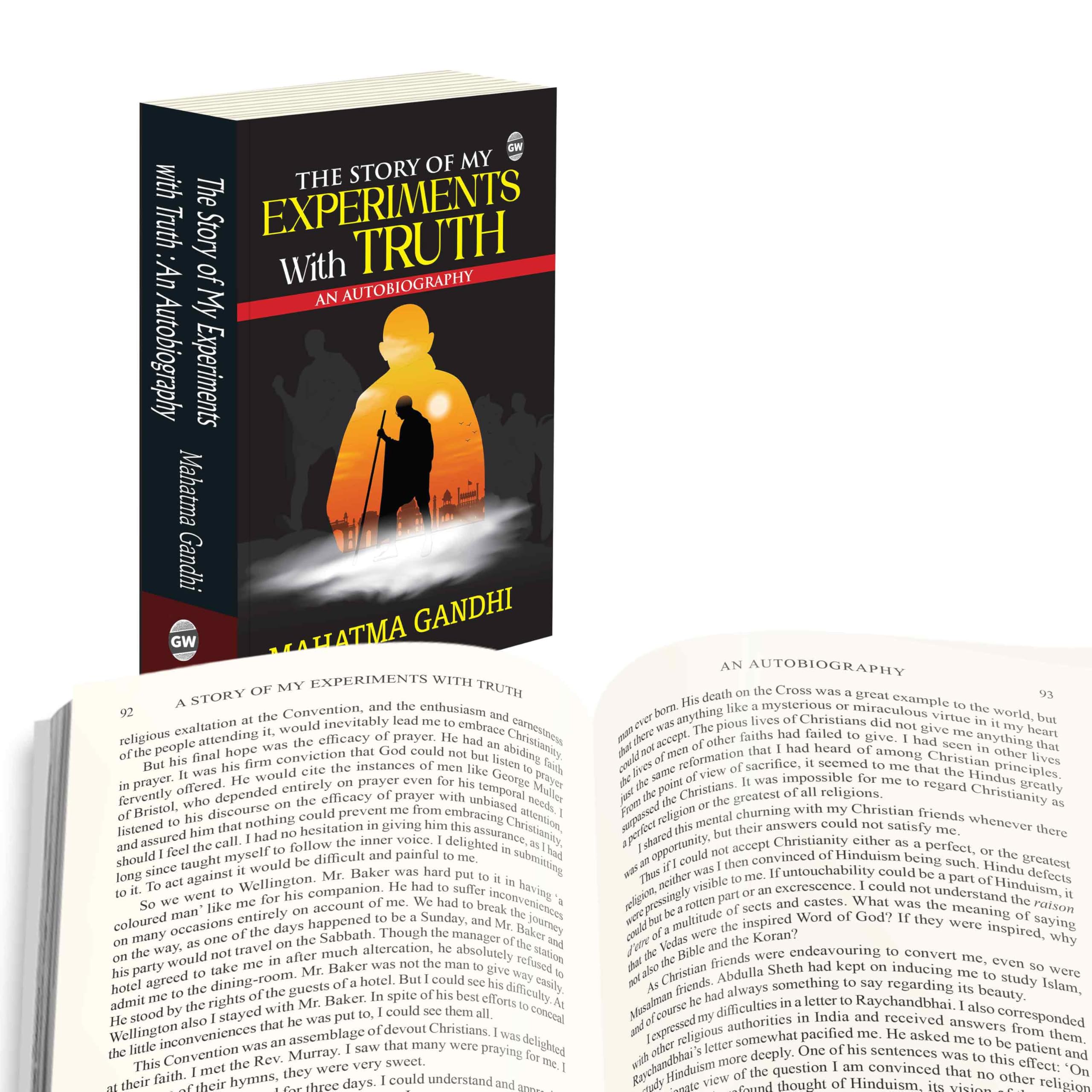 The Story of My Experiments with Truth (Paperback) : Classic Autobiographical Masterpiece, Famous Story of Struggle and Freedom,