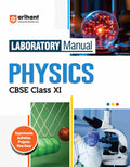 Arihant Laboratory Manual Physics For Cbse Class Xi (11Th) | Complete Practical Book With Experiments, Viva Voce Questions & Ans