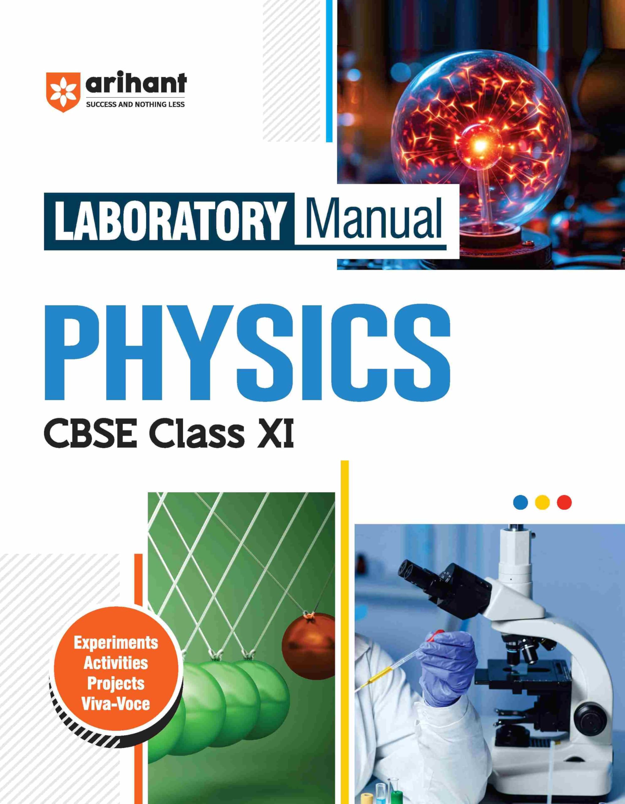 Arihant Laboratory Manual Physics For Cbse Class Xi (11Th) | Complete Practical Book With Experiments, Viva Voce Questions & Ans