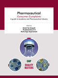 Pharmaceutical Consumer Complaints: A Guide to Academia and Pharmaceutical Industry