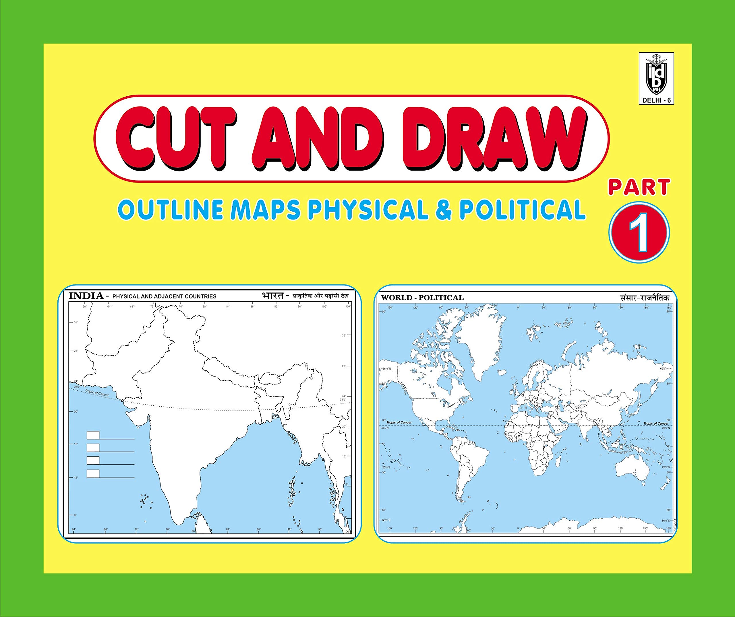 Cut And Draw Small Book Of Outline Practice Maps (100 Assorted Maps) Contains India Map, World Map And Continents Map