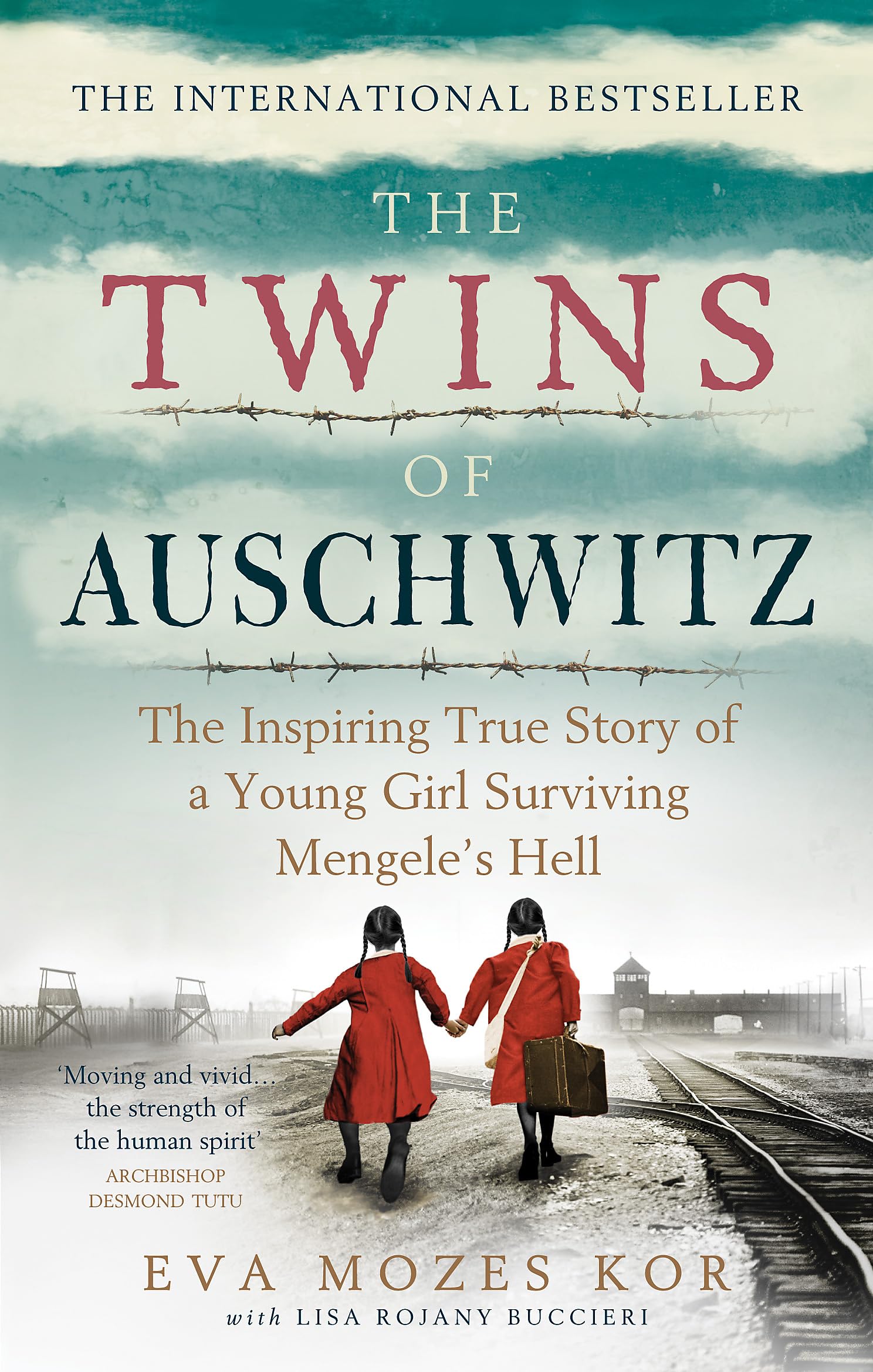 The Twins of Auschwitz: The inspiring true story of a young girl surviving Mengeles hell
