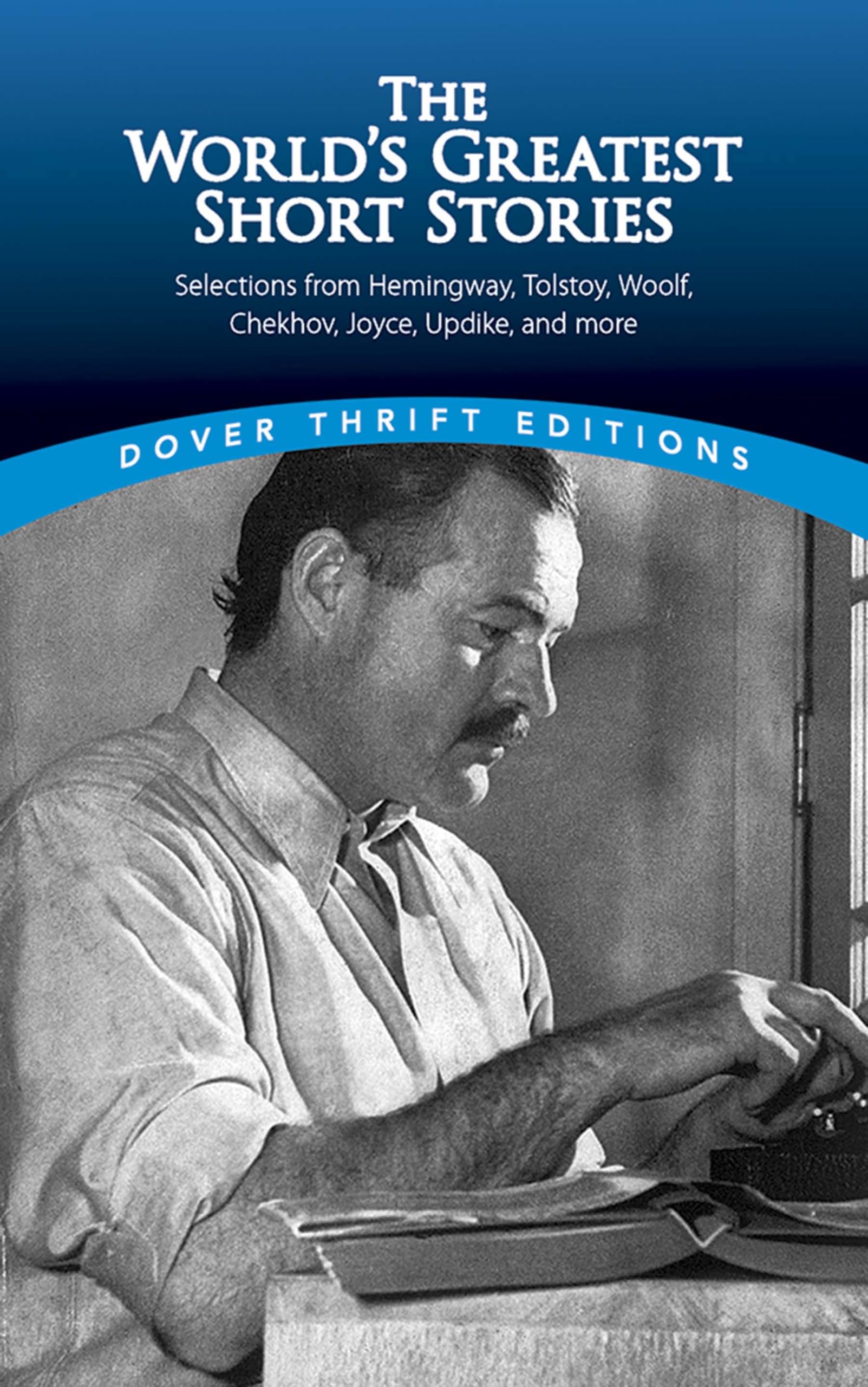 The Worlds Greatest Short Stories (Dover Thrift Editions)