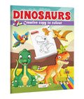DinosaursCreative Copy to Colour : Educational Coloring Book for Kids, Interactive Coloring Book for Toddlers, Numbers and Colo