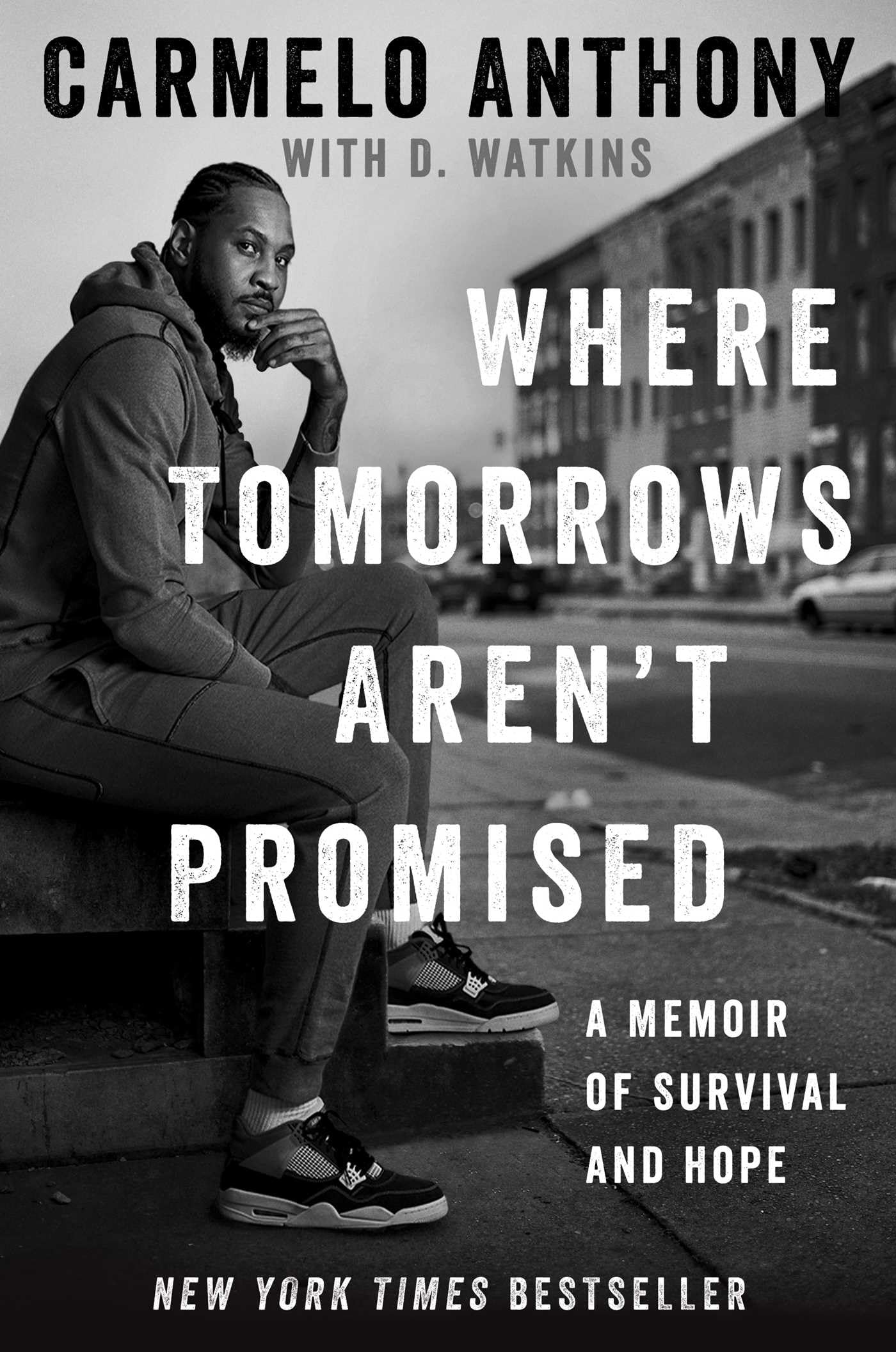 Where Tomorrows Arent Promised: A Memoir of Survival and Hope (A Bestselling Basketball Memoir)