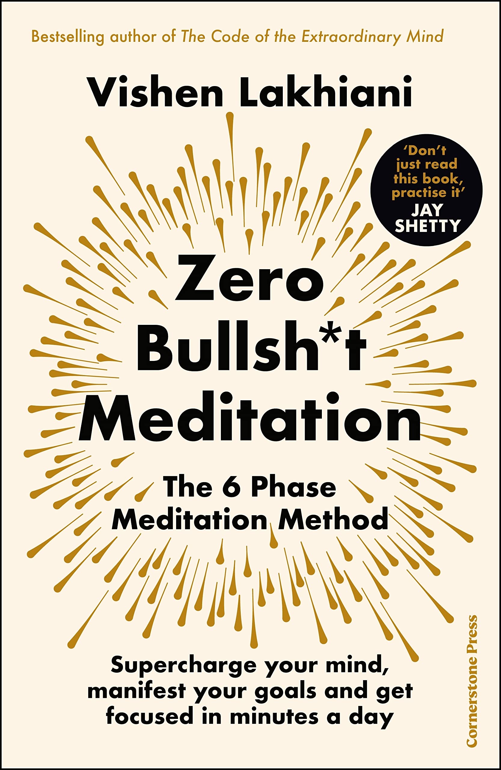 Zero Bullsh*T Meditation: The 6 Phase Meditation Method