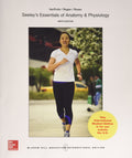 Seeleys Essentials of Anatomy and Physiology (COLLEGE IE OVERRUNS)