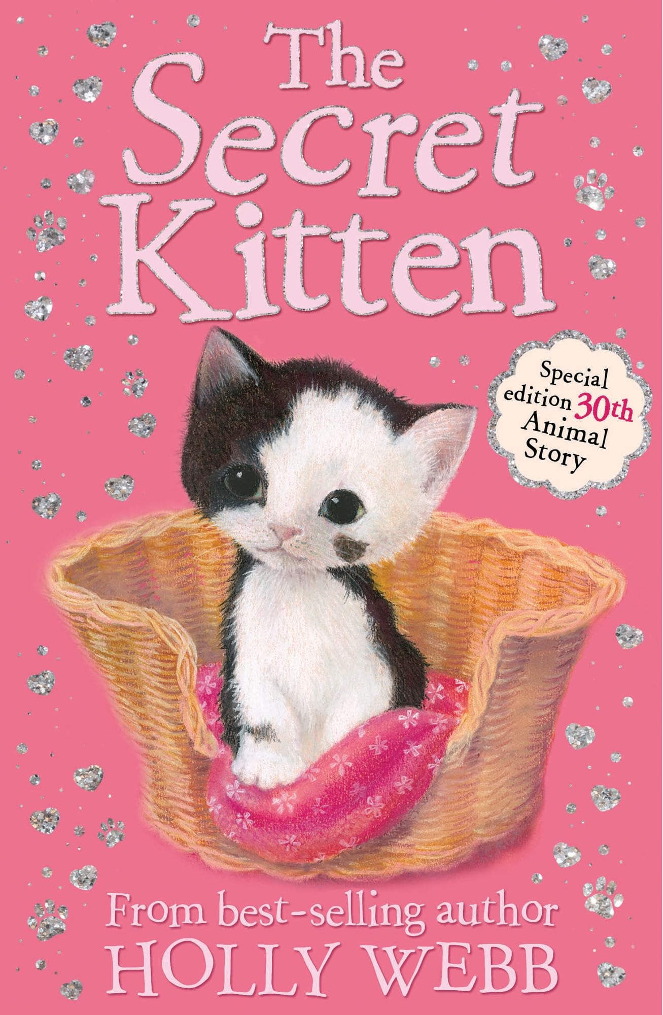 The Secret Kitten (Holly Webb Animal Stories) [Paperback] Holly Webb (author), Sophy Williams (illustrator)