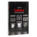 Lahore: The Architectural Heritage