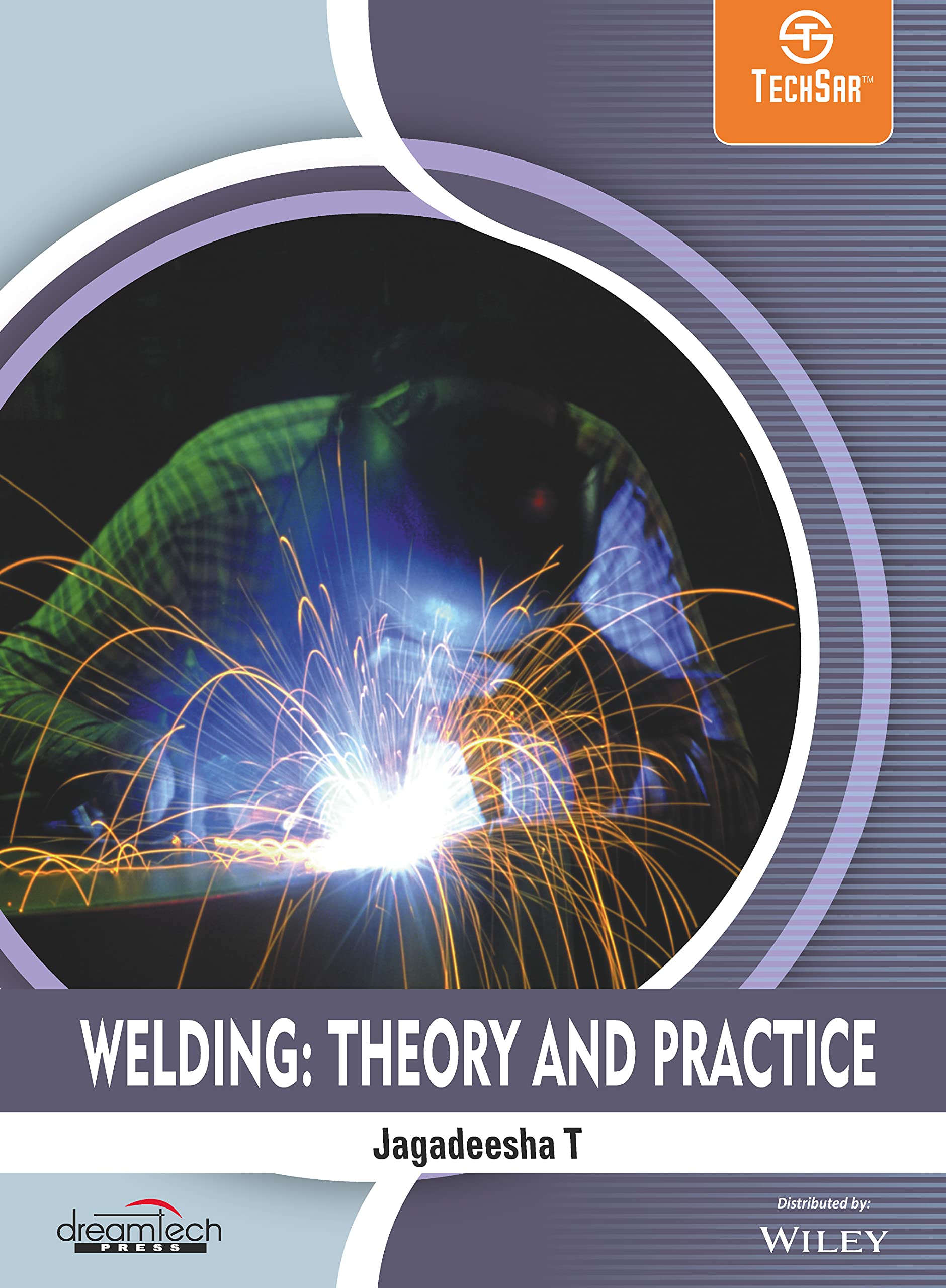 Welding: Theory And Practice