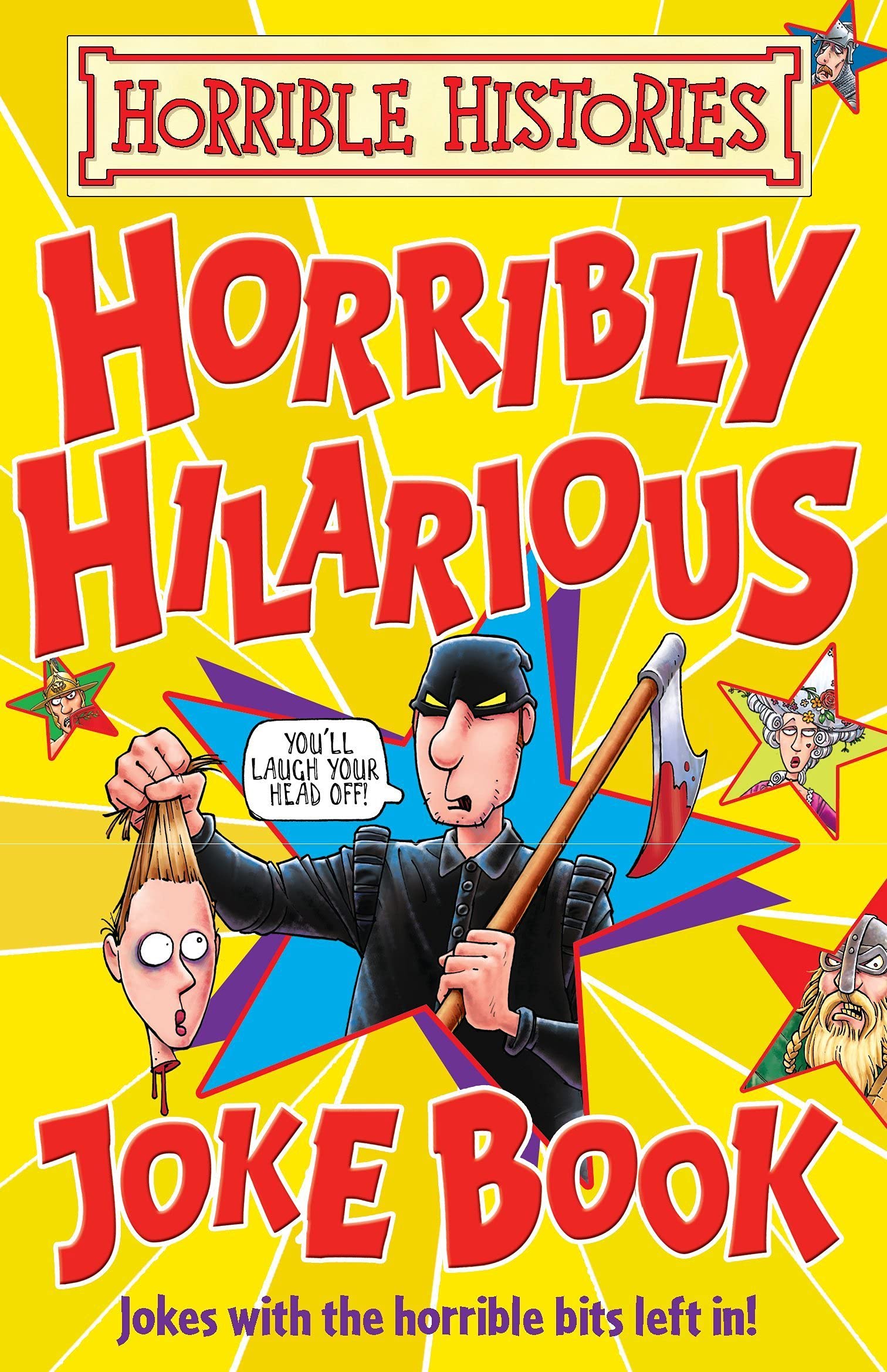 Horribly Hillarious Joke Book (Horrible Histories)