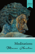 Meditations: (Original, Unabridged Classic)