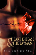 HEART DISEASE AND THE LAYMAN