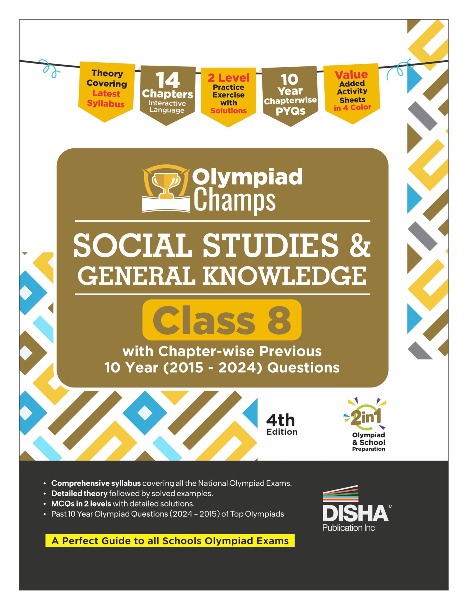 Disha Olympiad Champs Social Studies & General Knowledge Class 8 With ChapterWise Previous 10 Year (2015  2024) Questions 4Th 