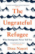 Ungrateful Refugee