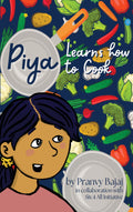 Piya Learns How to Cook