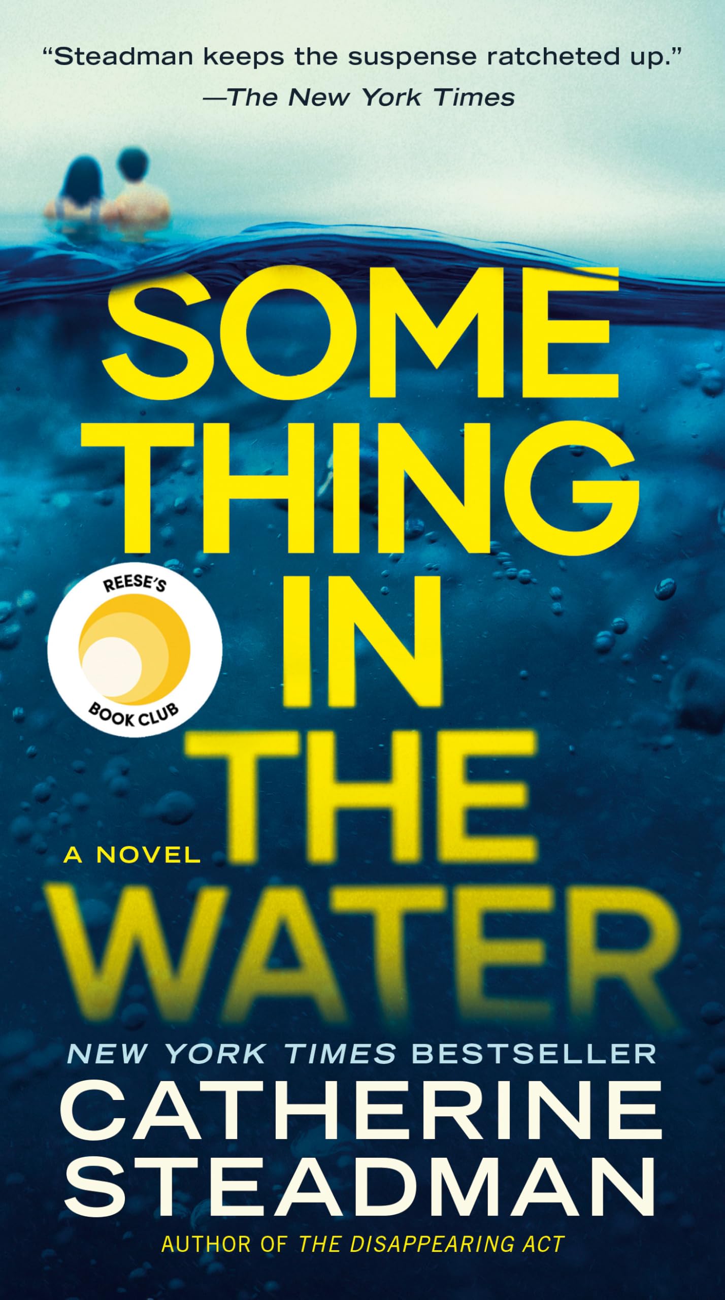Something in the Water: Reeses Book Club: A Novel