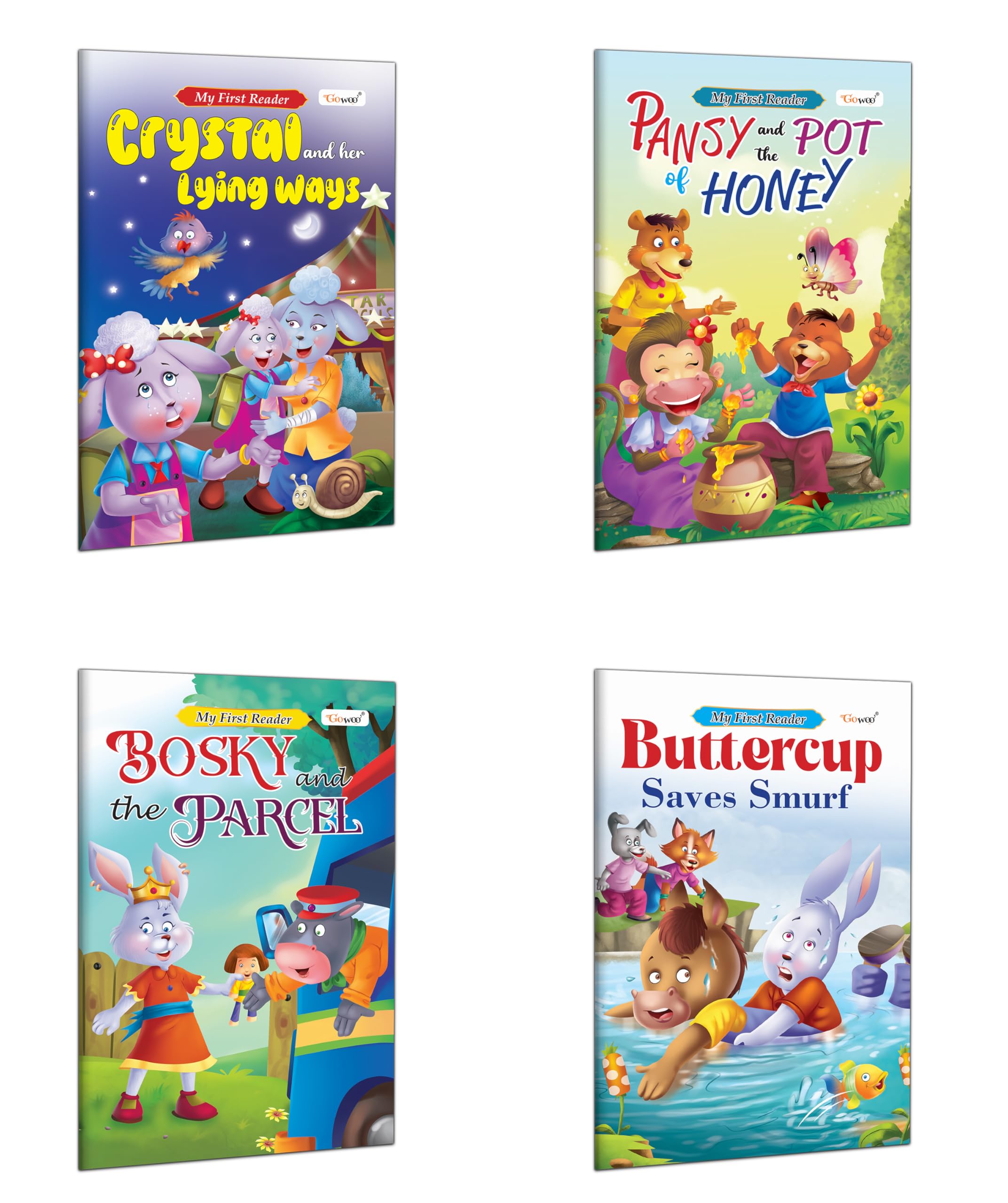 My First Reader  Bosky and the Parcel, Pansy and the Pot of Honey, Buttercup Saves Smurf and Crystal and her Lying Ways : Early