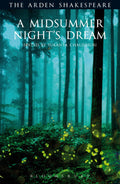 Midsummer Nights Dream, A: Third Series (The Arden Shakespeare Third Series)