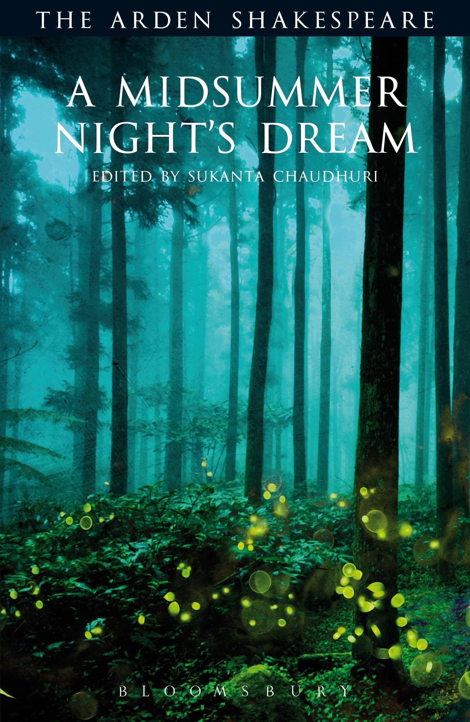 Midsummer Nights Dream, A: Third Series (The Arden Shakespeare Third Series)