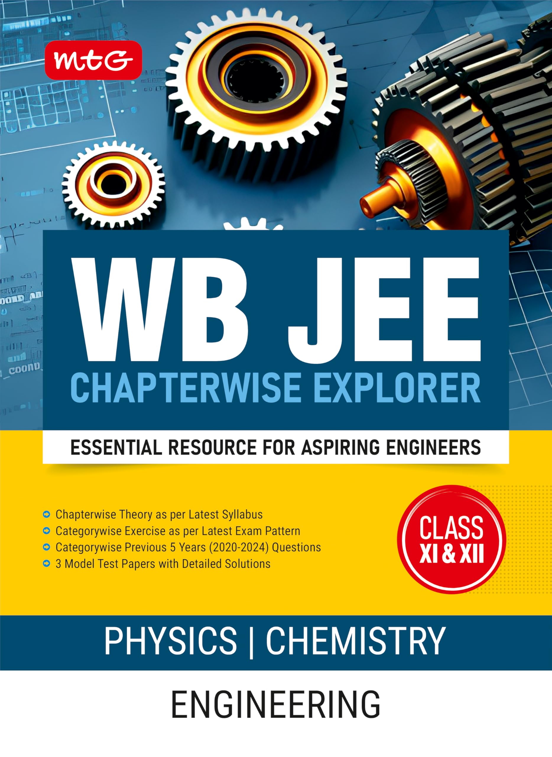 MTG WB JEE Chapterwise Explorer Physics & Chemistry For 2025 Exam  WB JEE Engineering Previous Years Solved Papers (PYQ Book) |