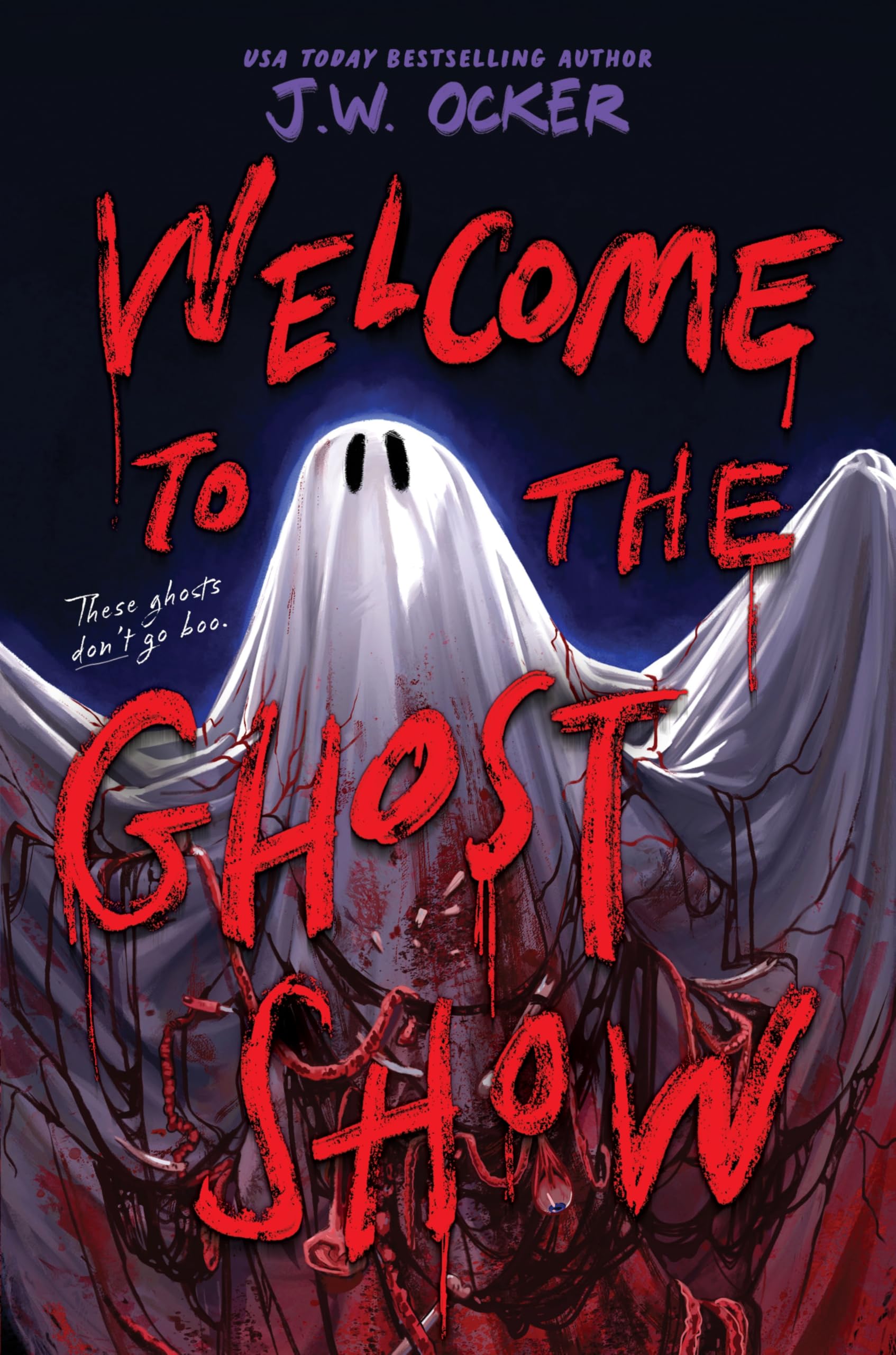 WELCOME TO THE GHOST SHOW