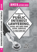 Lectures on Public Interest Lawyering, Legal Aid and Para Legal Services