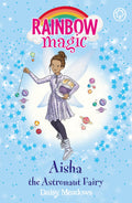 RAINBOW MAGIC: AISHA THE ASTRONAUT FAIRY: THE DISCOVERY FAIRIES BOOK 1