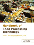Handbook of Food Processing Technology: Vol. 1