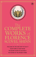 The Complete Works of Florence Scovel Shinn (Deluxe Edition) with SPECIAL GOLD GUILDING