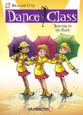 Dance Class #9: Dancing in the Rain (9) (Dance Class Graphic Novels)