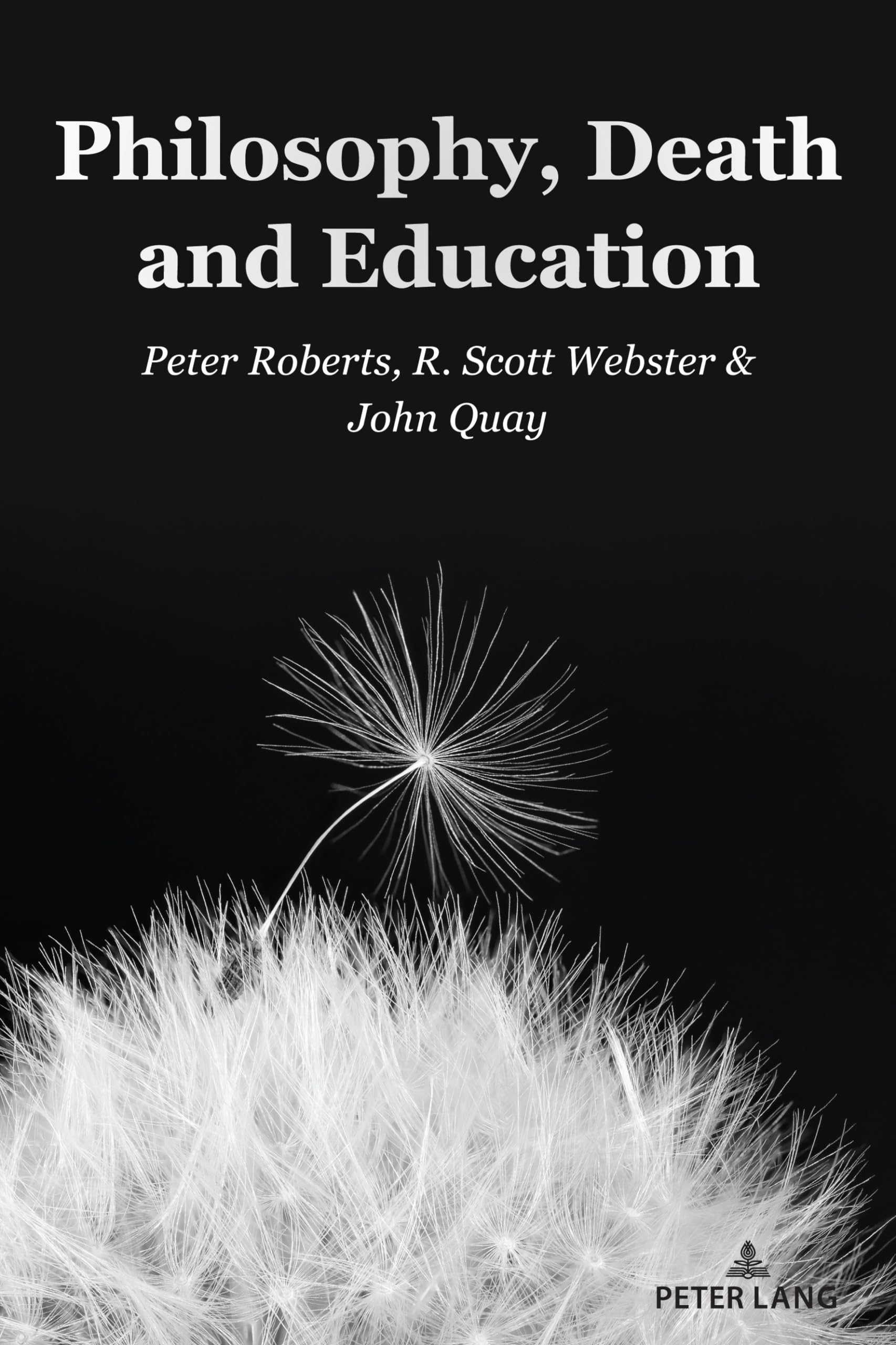 Philosophy, Death and Education: 58 (Complicated Conversation: A Book Series of Curriculum Studies)
